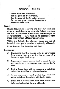 Start of image description, The school rules for Pocklington Grammar School for Boys, Part 1. The classroom rules read as follows: A, classrooms may be entered only by boys whose form rooms they are, or for the purposes of a lesson or supervised study. B, Boys may not use or possess chalk or a board duster, and may in no circumstances open another boy’s desk. C, During Break boys will be outside the buildings unless the Duty Master orders otherwise. D, At the beginning of each period boys must be sitting quietly at their desks with books open. E, Books are to be collected from form rooms only before school and at the end of break., end of image description