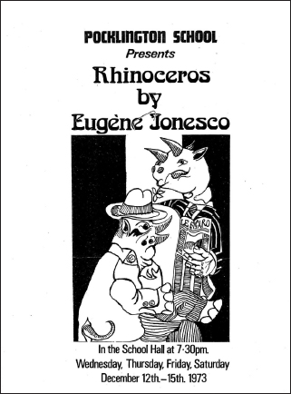 Start of image description, A poster for the Pocklington School production of Rhinoceros by Eugene Ionesco. The performances took place in the school hall between 12 and 15 December 1973. The illustration features a cartoon of a rhinoceros reading a copy of the French newspaper, Le Figaro., end of image description